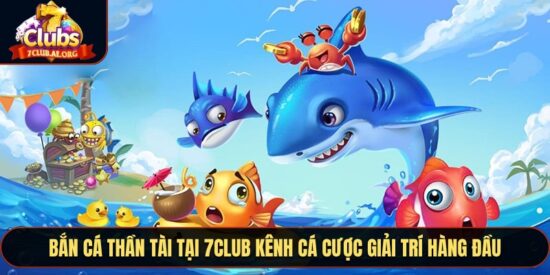 Bắn Cá Thần Tài